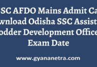 OSSC AFDO Mains Admit Card Exam Date