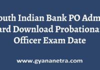 South Indian Bank PO Admit Card Exam Date