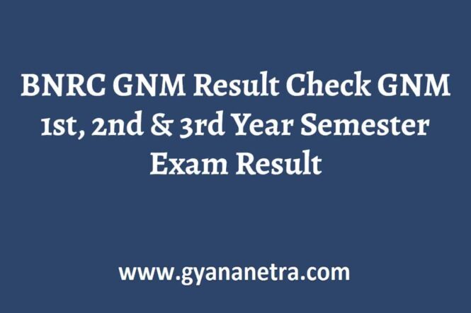 BNRC GNM Result Semester Exam