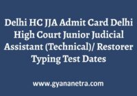 Delhi HC JJA Admit Card Typing Test Date