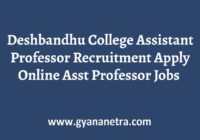 Deshbandhu College Assistant Professor Recruitment Notification