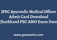 JPSC Ayurvedic Medical Officer Admit Card Exam Date