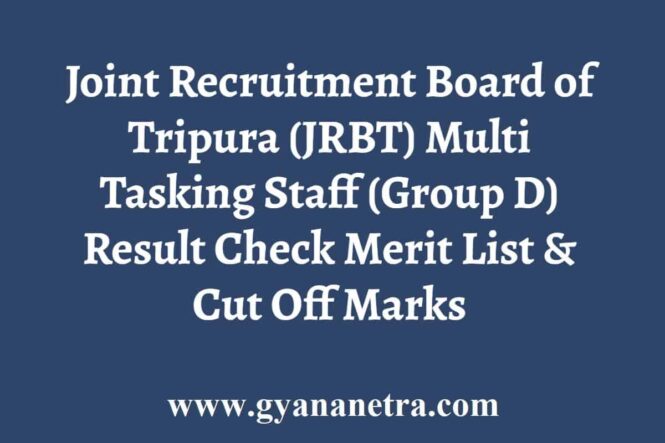 JRBT Tripura Group D MTS Result