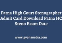 Patna High Court Stenographer Admit Card Exam Date