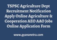 TSPSC Agriculture Department Recruitment Notification