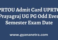 UPRTOU Admit Card Semester Exam Date