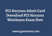 FCI Haryana Watchman Admit Card Exam Date