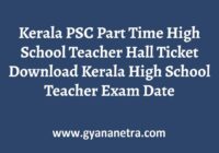 Kerala PSC High School Teacher Hall Ticket Exam Date