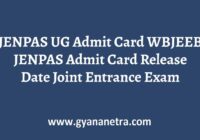JENPAS UG Admit Card Joint Entrance Exam