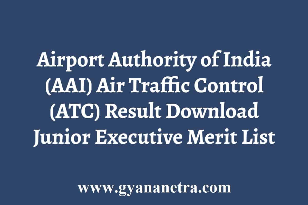 AAI ATC Result 2024 Air Traffic Control Junior Executive Exam Merit