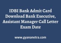 IDBI Bank Admit Card Exam Date