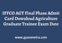 IFFCO AGT Final Phase Admit Card