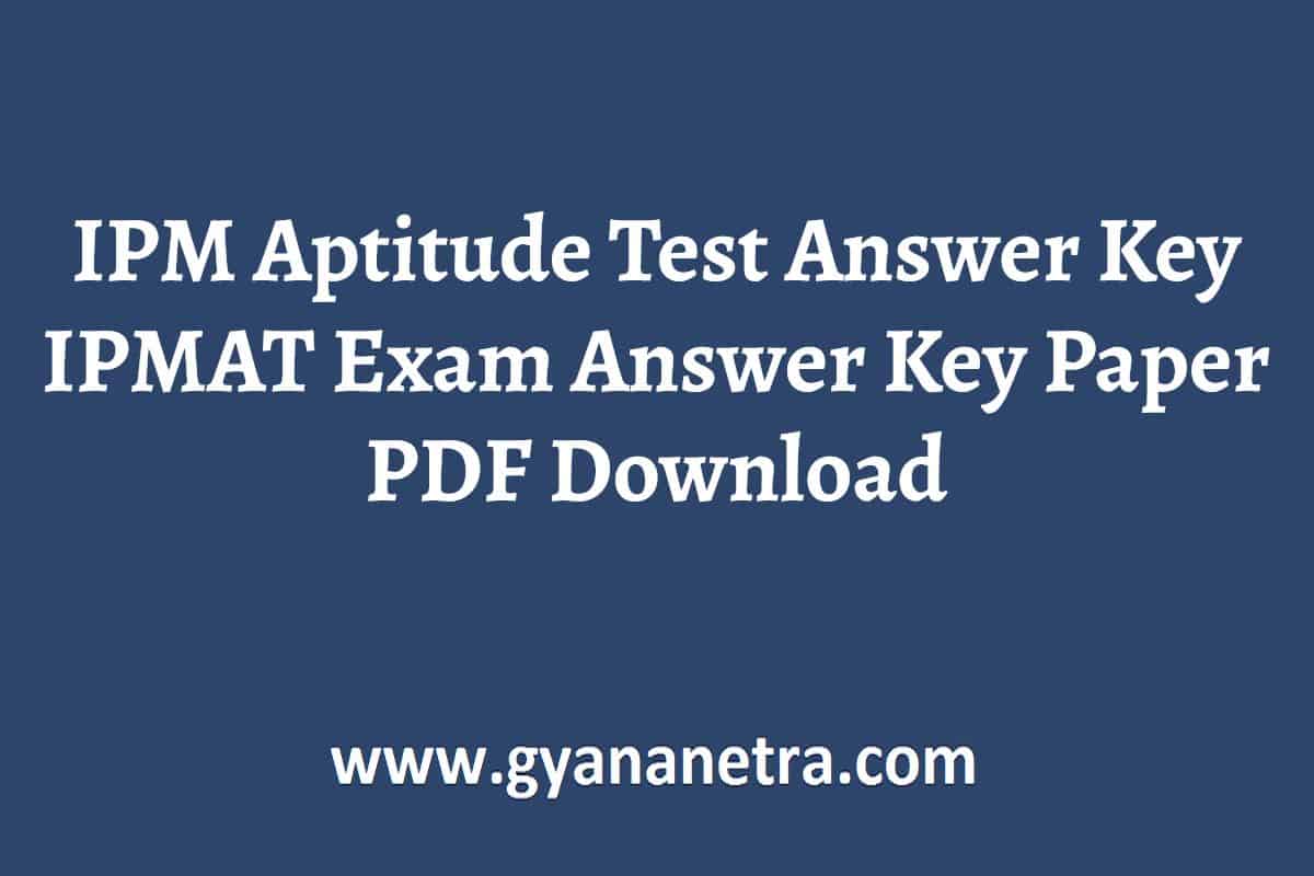 ipm-aptitude-test-answer-key-2022-ipmat-26th-june-exam-answer-key-paper-pdf-iimrohtak-ac-in