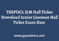 TSSPDCL JLM Hall Ticket Exam Date