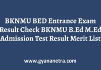 BKNMU BED Entrance Exam Result