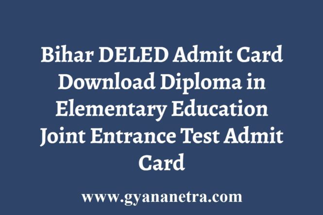 Bihar DELED Entrance Admit Card