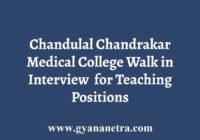 Chandulal Chandrakar Medical College Walk in Interview