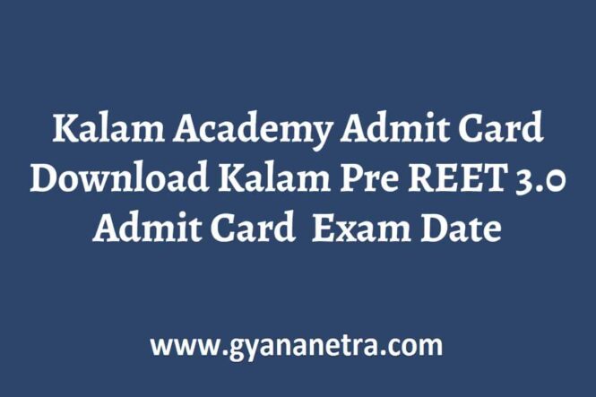 Kalam Academy Admit Card REET Exam Date