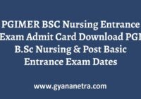 PGIMER BSC Nursing Entrance Exam Admit Card Exam Date
