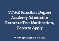 TTWR Fine Arts Degree Academy Admission