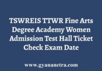 TTWR Fine Arts Degree Academy Hall Ticket