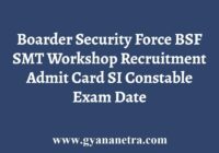 BSF SMT Workshop Recruitment Admit Card