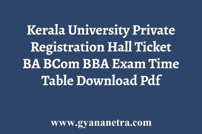 Kerala University Private Registration Hall Ticket