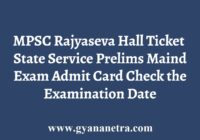MPSC Rajyaseva Hall Ticket Exam Date