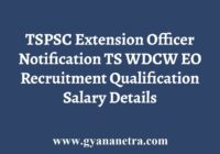 TSPSC Extension Officer Recruitment Notification