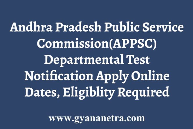 APPSC Departmental Test Notification