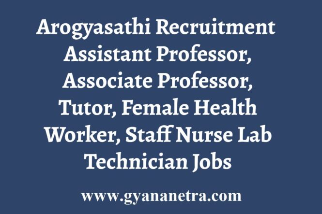 Arogyasathi Recruitment