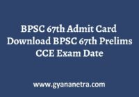 BPSC 67th Admit Card Exam Date