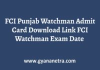 FCI Punjab Watchman Admit Card Exam Date