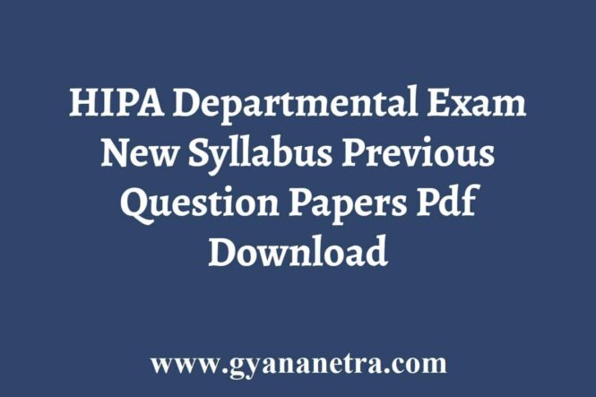 HIPA Departmental Exam Syllabus Previous Question Papers