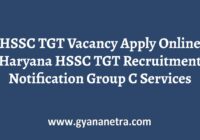HSSC TGT Vacancy Recruitment Notification