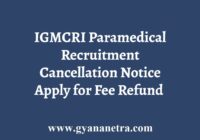 IGMCRI Recruitment Cancellation Notice Fee Refund