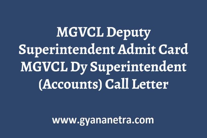 MGVCL Deputy Superintendent Admit Card