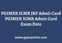 PGIMER ICMR JRF Admit Card Exam Date