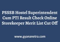 PSSSB Hostel Superintendent Cum PTI Result Merit List