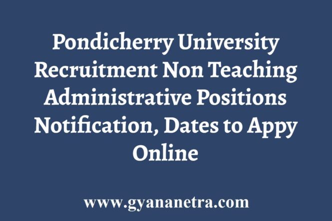 Pondicherry University Recruitment Non Teaching