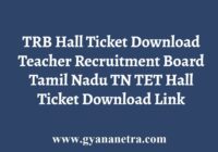 TN TRB TET Hall Ticket Download