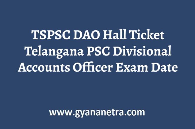 TSPSC DAO Hall Ticket Exam Date