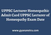 UPPSC Lecturer Homeopathic Admit Card Exam Date