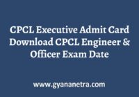 CPCL Executive Admit Card Exam Date