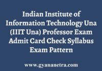 IIIT Una Professor Admit Card Syllabus