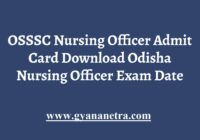 OSSSC Nursing Officer Admit Card Exam Date