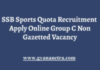 SSB Sports Quota Recruitment GD Constable Vacancy