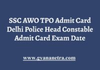 SSC AWO TPO Admit Card Exam Date