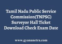 TNPSC Surveyor Hall Ticket Download