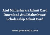 Atul Maheshwari Admit Card Scholarship Test